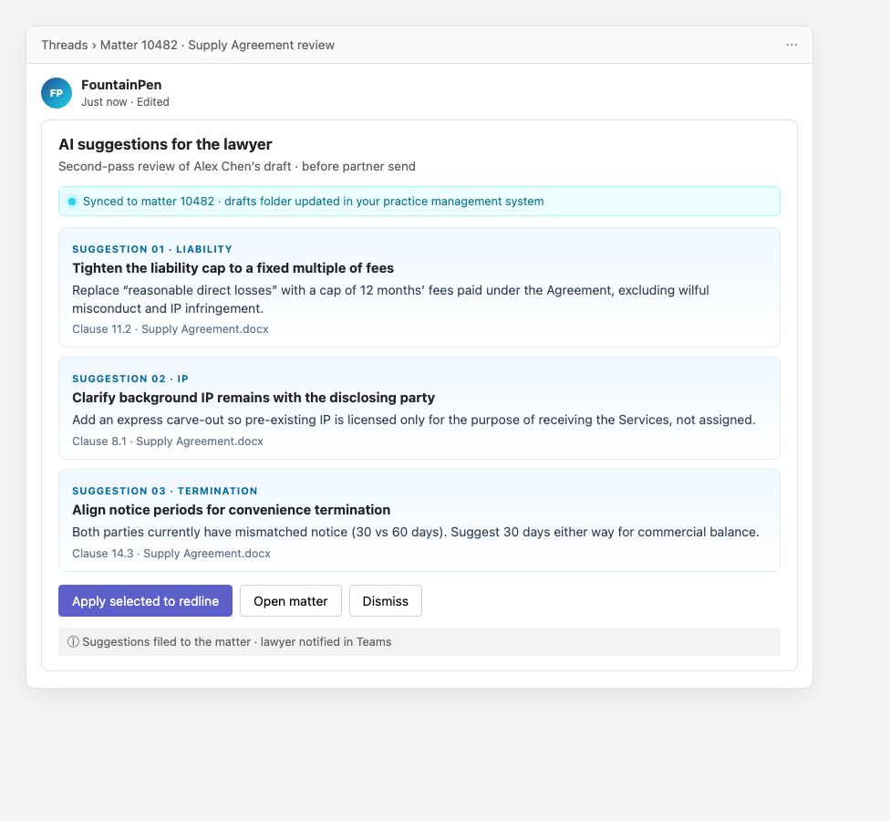 FountainPen AI suggestions for the lawyer with clause-level refinements synced to the matter in your practice management system